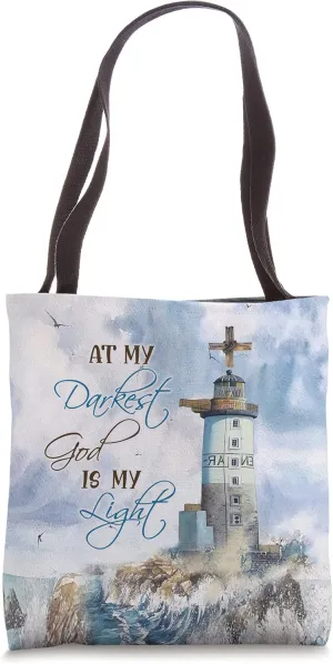 At My Darkest God Is My Light Christian Faith Lighthouse Tote Bag