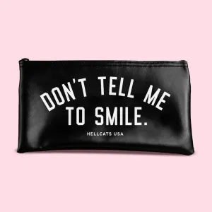 Don't Tell Me To Smile Pouch/Clutch (Black)