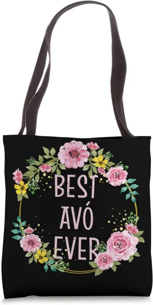 Mothers Day Floral Best Avo Ever Portuguese Grandma Tote Bag
