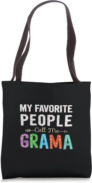 My Favorite People Call Me Grama Cute Floral Design Grandma Tote Bag