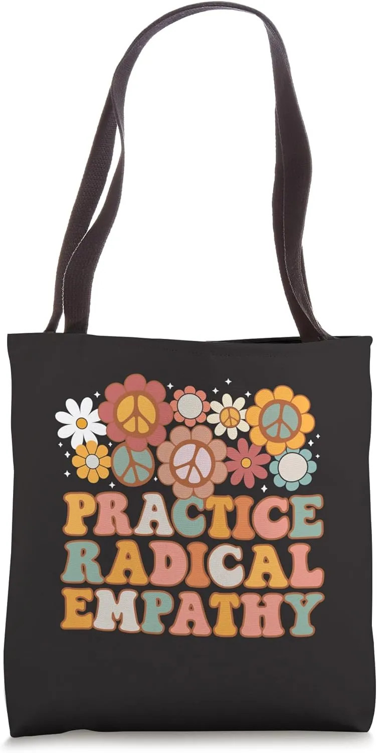 Practice Radical Empathy - Floral Groovy Tote Bag