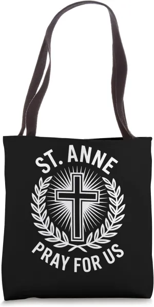 St. Anne Pray for Us Catholic Girls Confirmation Tote Bag