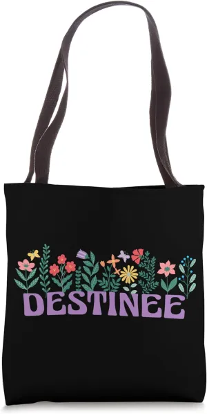 Wildflower Floral DESTINEE First Name Mother's Day Women Tote Bag